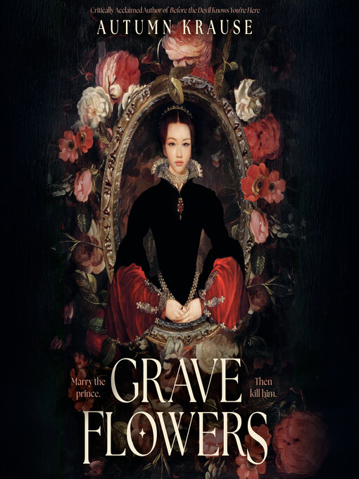 Title details for Grave Flowers by Autumn Krause - Wait list